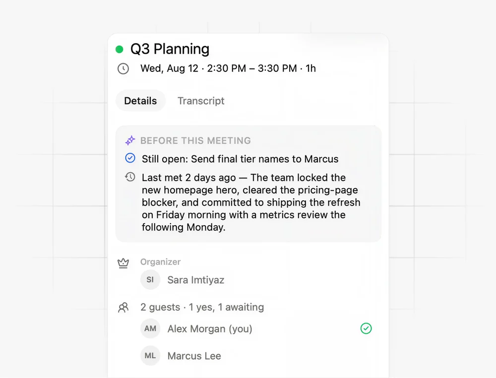 A meeting in Handled: the Details and Transcript tabs, and the Before-this-meeting brief — what is still open and what was agreed last time